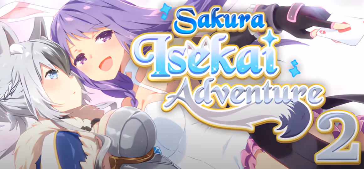 Sakura Isekai Adventure 2【中/英】【图片使用新格式, 如无法查看请更新浏览器或使用Microsoft Edge】